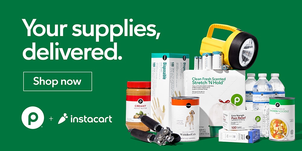Your supplies, delivered. Shop now. Powered by Publix and instacart 