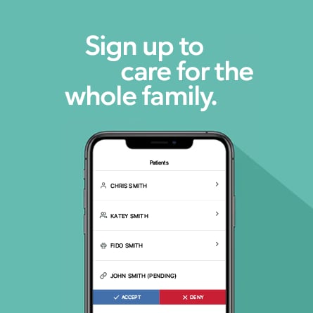Sign up to care for the whole family.