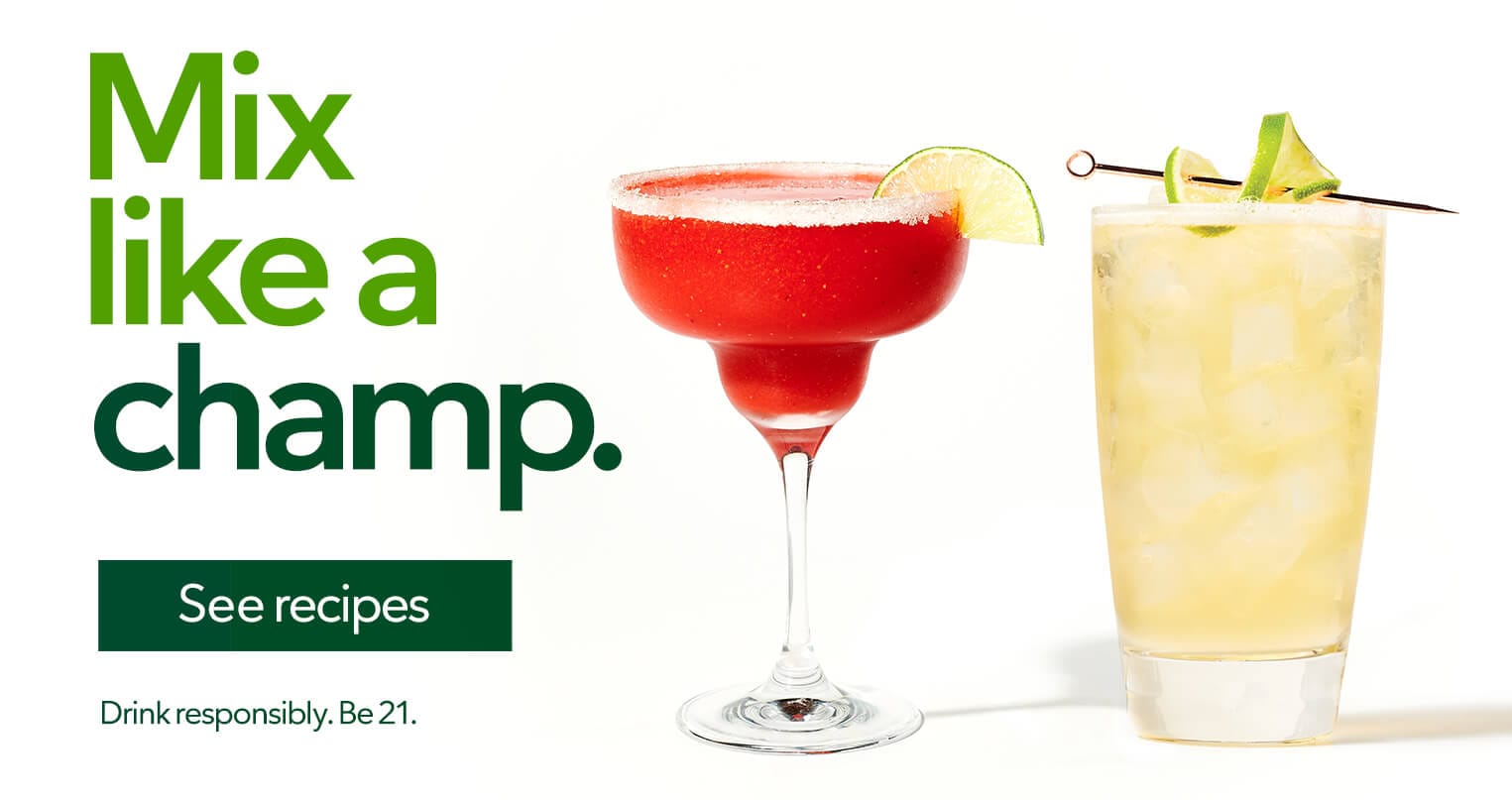 Mix like a champ. See recipes Drink responsibly. Be 21.